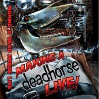 Dead Horse : Making a Dead Horse Live!